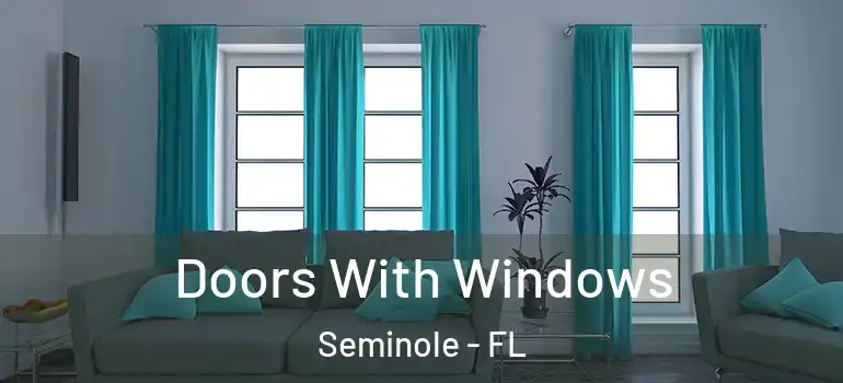  Doors With Windows Seminole - FL