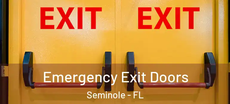  Emergency Exit Doors Seminole - FL