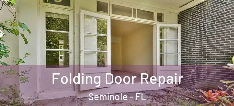  Folding Door Repair Seminole - FL