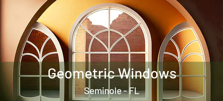  Geometric Windows Seminole - FL