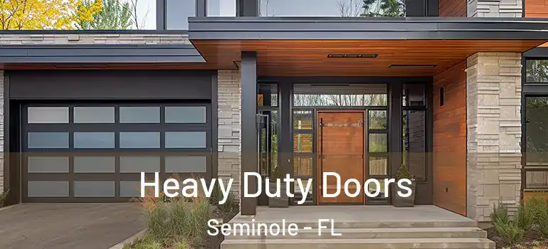  Heavy Duty Doors Seminole - FL
